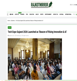 Rajkotmirror : Tech Expo Gujarat 2026 Launched as ‘Beacon of Rising Innovation & AI’