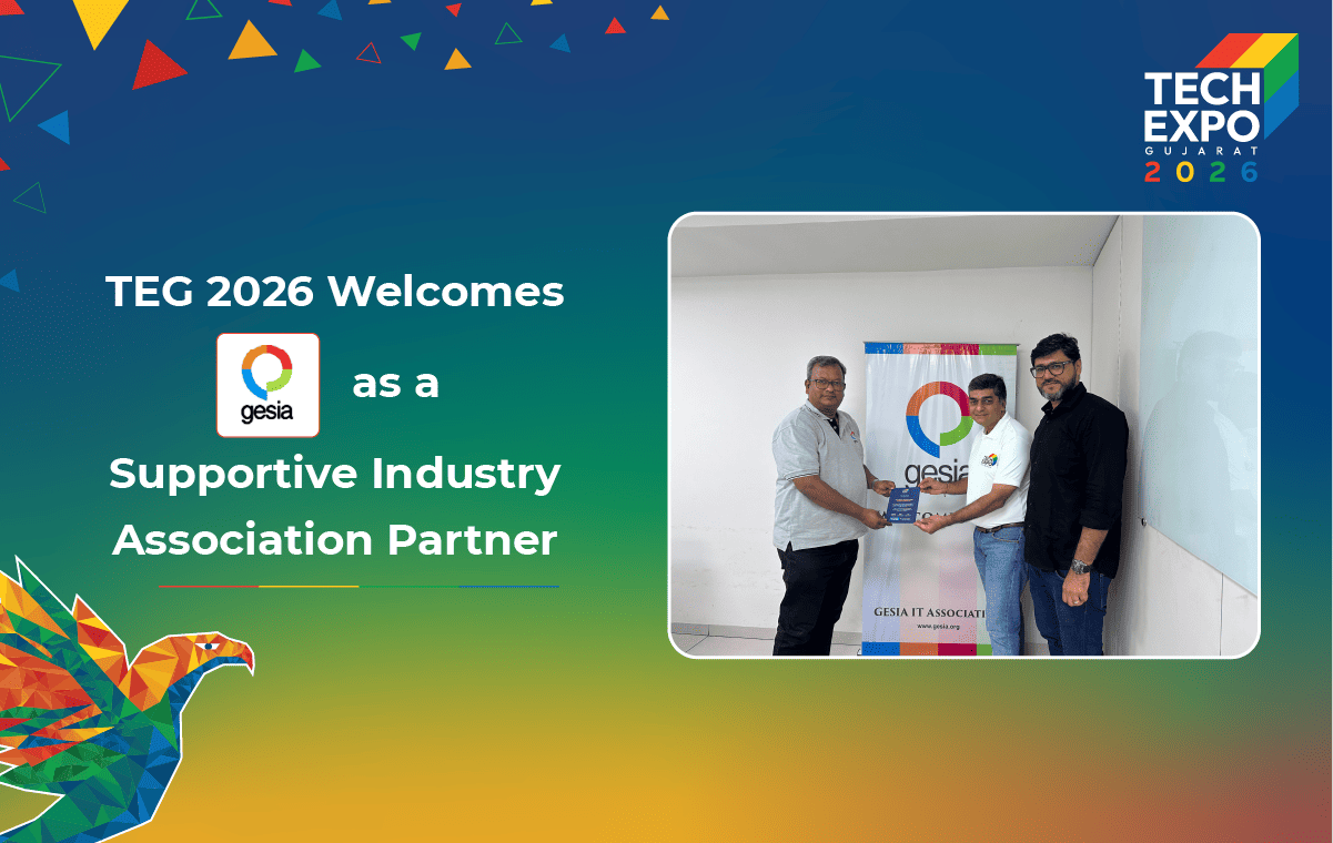 Tech Expo Gujarat 2026 Welcomes GESIA as a Supportive Industry Association Partner