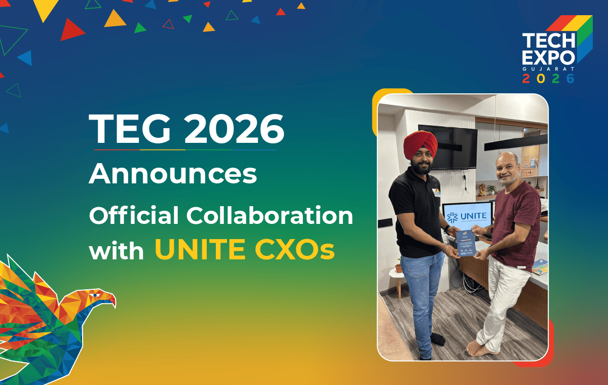 Tech Expo Gujarat 2026 Announces Official Collaboration with UNITE CXOs